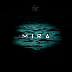 The Golden Cage Society MIRA EL MAR