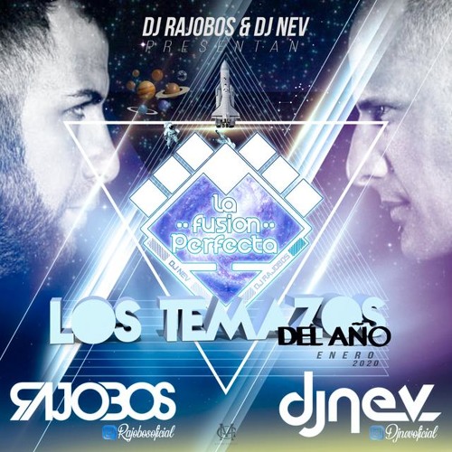 Los Temazos Del Año Dj Nev & Dj Rajobos Enero 2020 (1.Pista Completa)