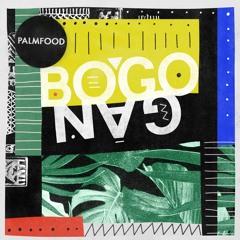 PALMFooD - Bogogan (Snippet)