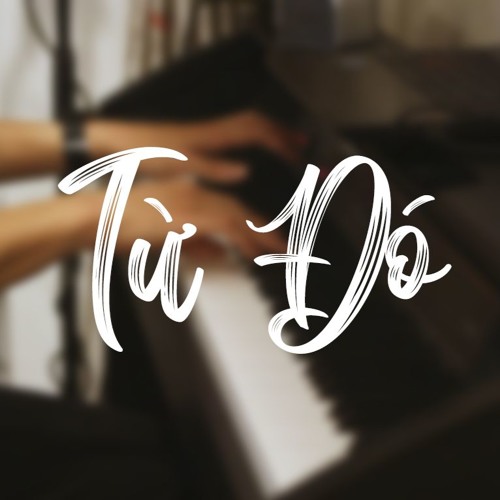 Từ Đó - Phan Mạnh Quỳnh (Mắt Biếc OST)| Piano Cover