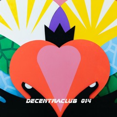 DecentraClub 014 [Best of 2019]