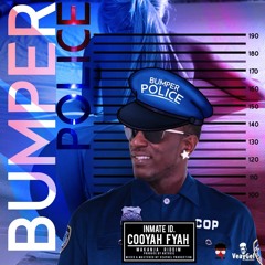 Cooyah Ft Natoxie - Bumper Police (Makanja Riddim) 2020