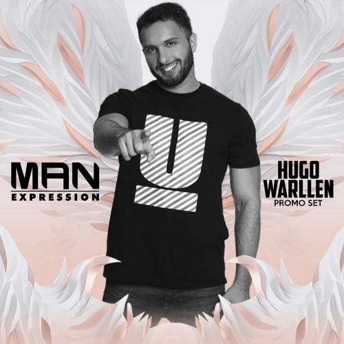 DJ HUGO WARLLEN - MAN EXPRESSION PROMO SET