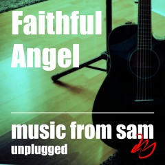 Faithful Angel (Unplugged)
