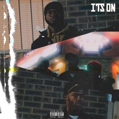 Big43× Hid1543- Its On (Prod by GeePopi)