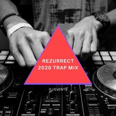 DJ Rezurrect is back 2020 MIX
