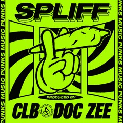 CLB & Doc Zee - Spliff [Punks Music]