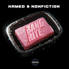 Kameo & Nonfiction - Bang Rite