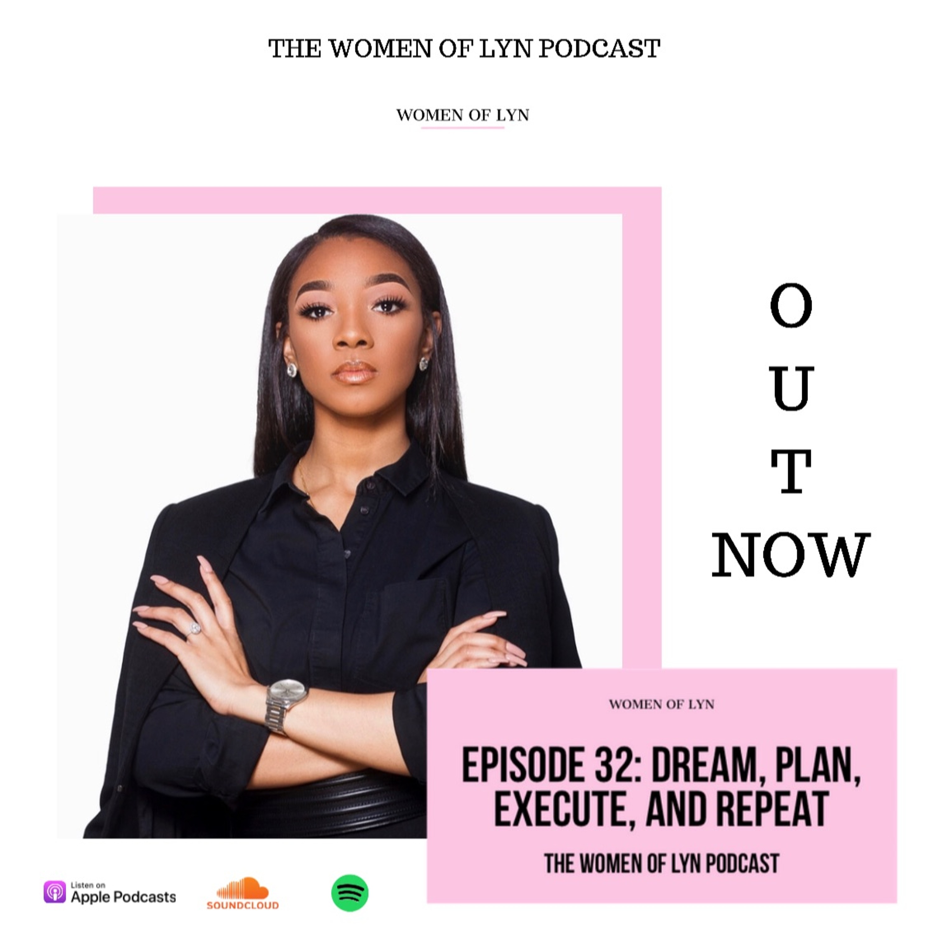 Episode 32: Dream, Plan, Execute, Repeat