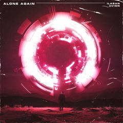 Alone Again (w/ AVION) [Esydia Release]