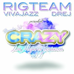 RIGTEAM Viva Jazz & Drej - Los mejores temazos Crazy vol 1