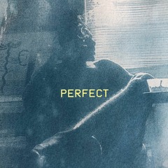 PERFECT
