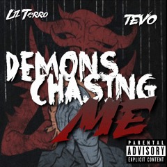 Demons Chasing Me