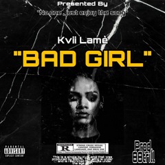 BAD GIRL