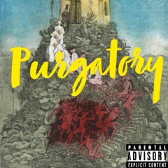 Purgatory- Hero V X C Sikk (Prod.Balance Cooper)