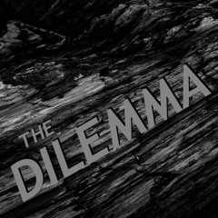 Loustro - The Dilemma