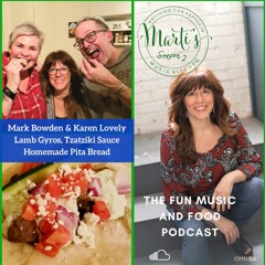 Mark Bowden Karen Lovely EPS2-31 Lamb Gyros Tzatziki Life Music Food On The Roa