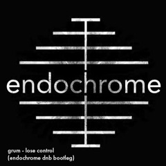 Grum - Lose Control (Endochrome DnB Bootleg)