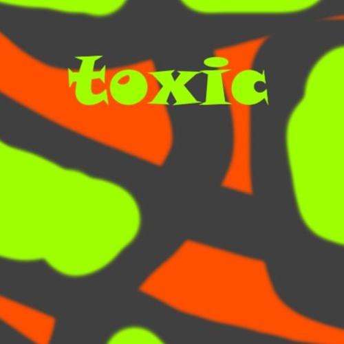 TOXIC