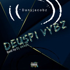 DANY JACOBZ - DEUSPI VYBZ (Dj despy)