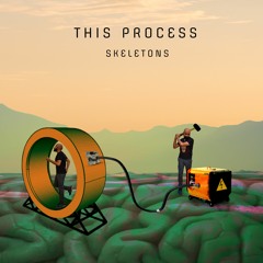 This Process (single version)