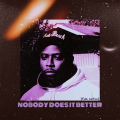 nate dogg & warren g - nobody does it better (FiDA Edition)