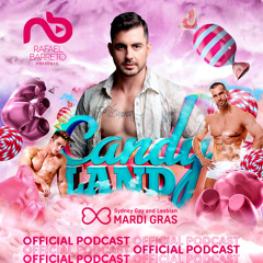 Rafael Barreto - Candyland Sydney Official Podcast