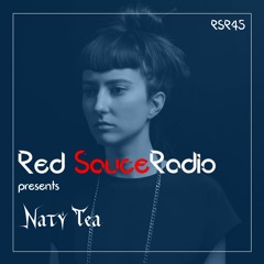 RSR45 - Red Sauce Radio w/ Naty Tea