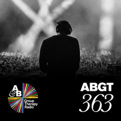 Group Therapy 363 with Above & Beyond and 3LAU