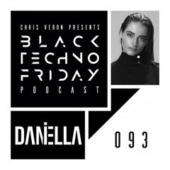 Black TECHNO Friday Podcast #093 by DANIELLA (South Africa/Berlin)