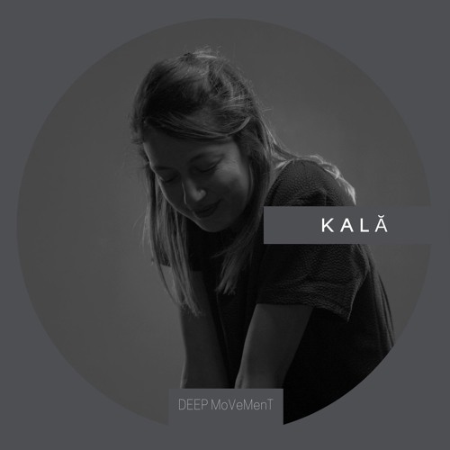 DEEP MVMT Podcast #150 - KALĀ