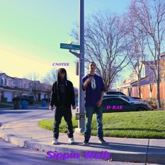 CNOTEExD-RAE (Sippin Walk)