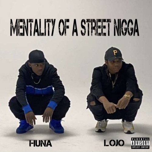 Mentality of a Street Nigga ft. Lojo (Prod: ML Tyler)