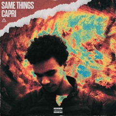 3. Same Things (prod. capri)