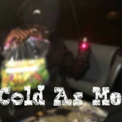 Cold as Me - Roccout (Prod.Taywoptheartist)