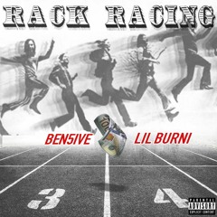 Rack Racing (feat. Lil Burni)