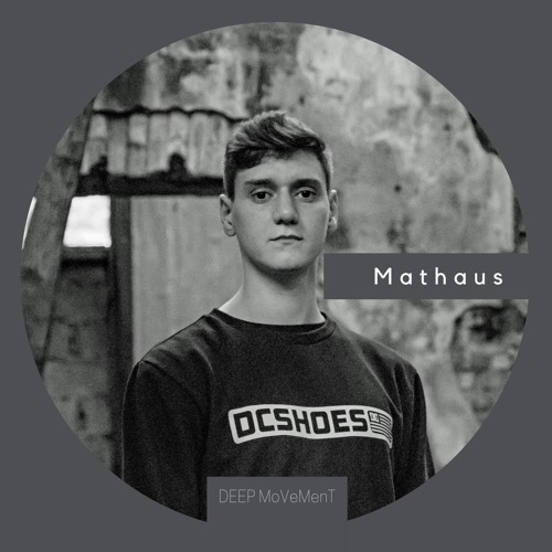 DEEP MVMT Podcast #153 - Mathäus