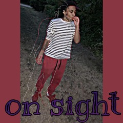 On Sight~Jiggy Fasho