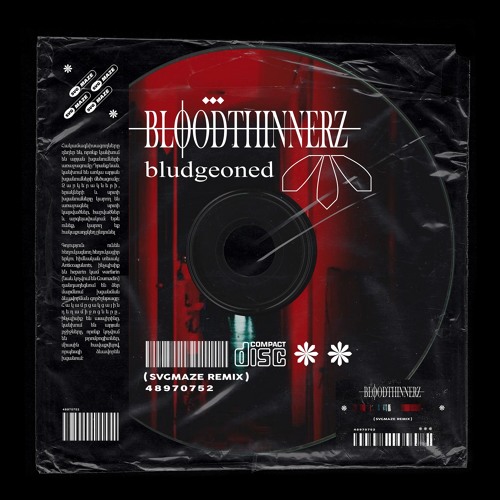 BLOODTHINNERZ - BLUDGEONED (REMIX)