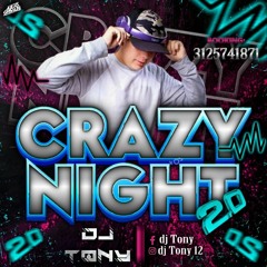 CRAZY NIGHT VOL2 ( DJ TONY )