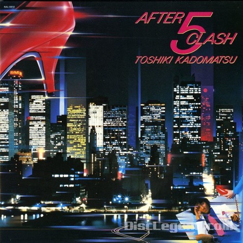 邦楽 TOSHIKI KADOMATSU AFTER 5 CLASH Stream 80sjmusicfodase | Listen to toshiki kadomatsu - after 5