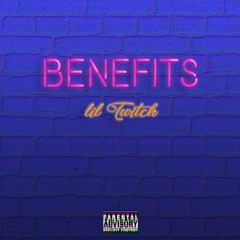 Benefits (prod. Palaze)