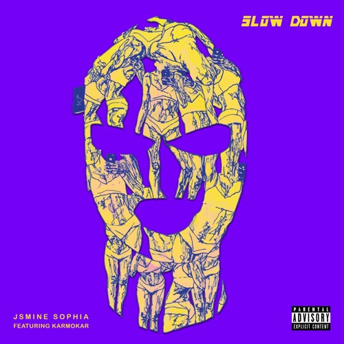 SLOW DOWN FEAT. KARMOKAR
