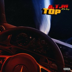 Top (prod by @mynamesdm)