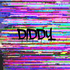 DIDDY