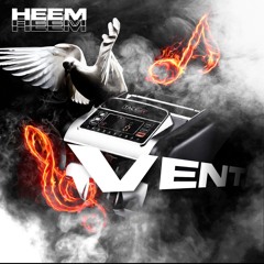HEEM - VENT (Prod By 3kmadeit)