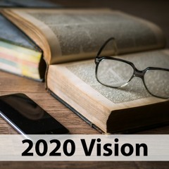 2020 Vision