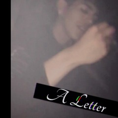 A Letter (prod.ToweBeatz)