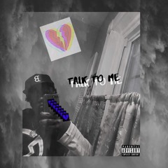 Talk To Me  - (Prod. By Othellobeats