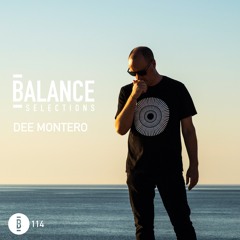 Balance Selections 114: Dee Montero